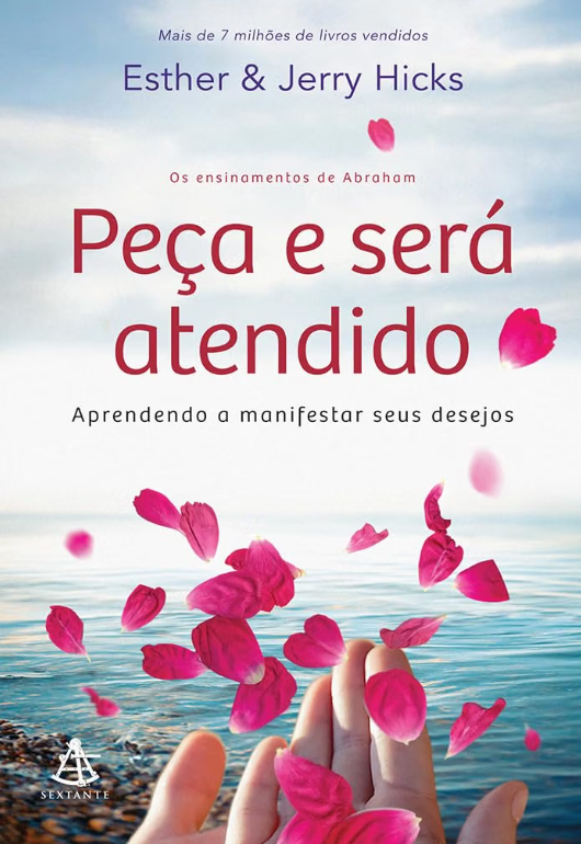 Livro Peça e Será Atendido de Esther e Jerry Hicks - Guia de livros de lei da atração